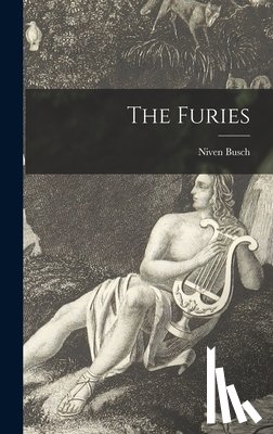 Busch, Niven 1903-1991 - The Furies