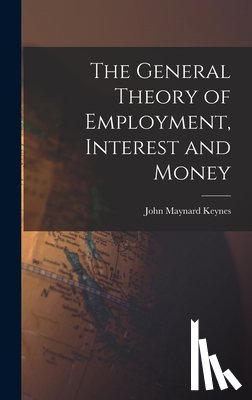  - GENERAL THEORY OF EMPLOYMENT I