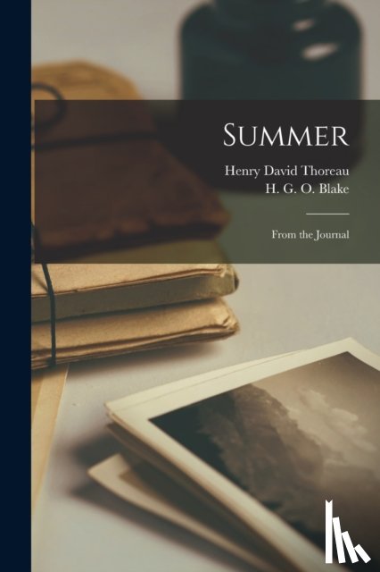 Thoreau, Henry David 1817-1862 - Summer