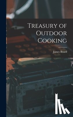 Beard, James 1903- - Treasury of Outdoor Cooking