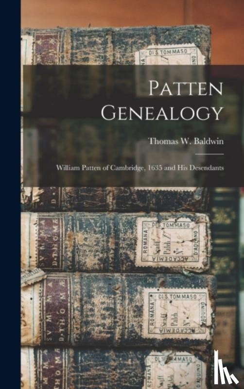 BALDWIN, THOMAS W. - Patten Genealogy