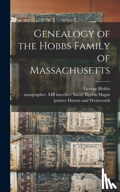  - Genealogy of the Hobbs Family of Massachusetts