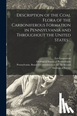 Lesquereux, Leo 1806-1889 - Description of the Coal Flora of the Carboniferous Formation in Pennsylvania and Throughout the United States ..; 3