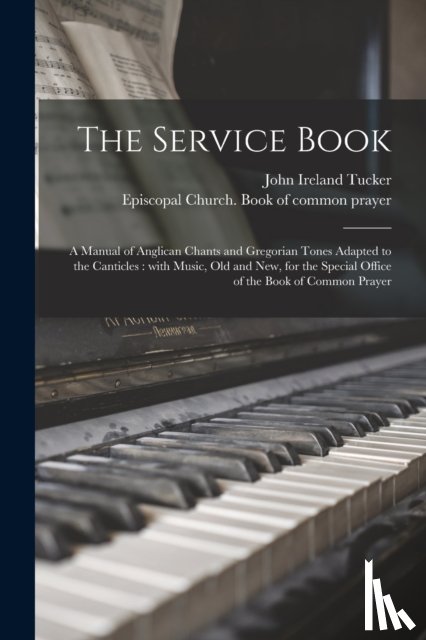 Tucker, John Ireland 1819-1895 - The Service Book