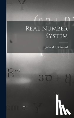 Olmsted, John M. H. - Real Number System