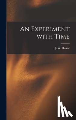 Dunne, J. W. (John William) 1875-1949 - An Experiment With Time