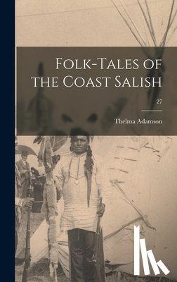 Adamson, Thelma - Folk-tales of the Coast Salish; 27