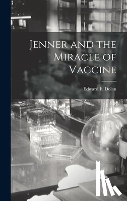 Dolan, Edward F. 1924- - Jenner and the Miracle of Vaccine
