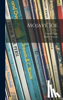 Chute, Verne 1917- - Mojave Joe