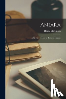 Martinson, Harry - Martinson, H: Aniara