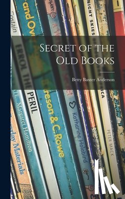 Anderson, Betty Baxter - Secret of the Old Books