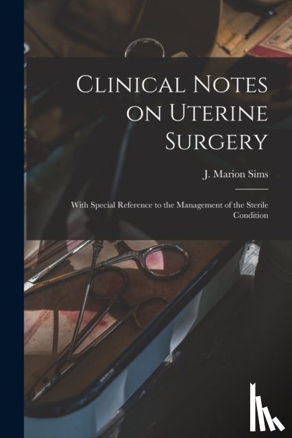  - Clinical Notes on Uterine Surgery