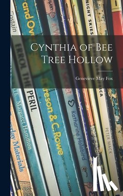 Fox, Genevieve May - Cynthia of Bee Tree Hollow