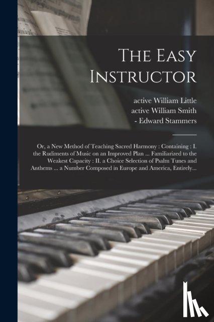 LITTLE, WILLIAM - The Easy Instructor