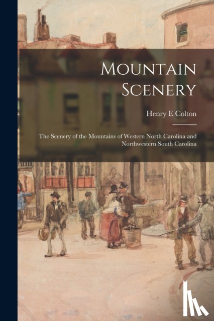 Colton, Henry E - Mountain Scenery