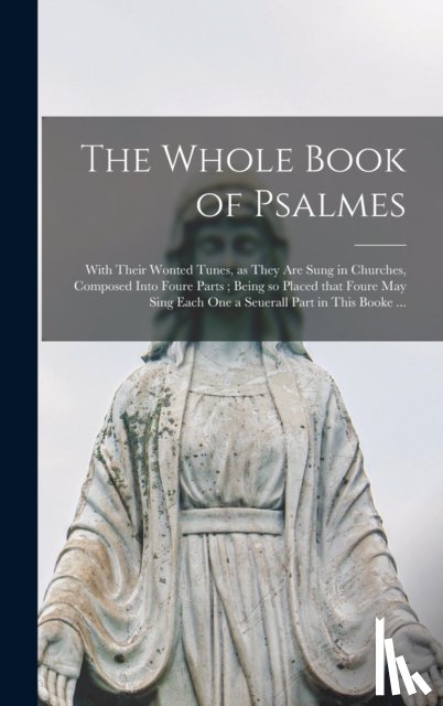 Anonymous - The Whole Book of Psalmes