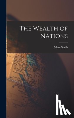 Smith, Adam - The Wealth of Nations