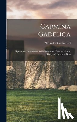 Carmichael, Alexander - Carmina Gadelica