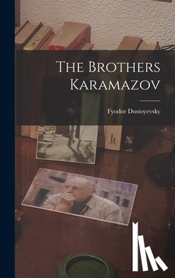 Dostoyevsky, Fyodor - The Brothers Karamazov