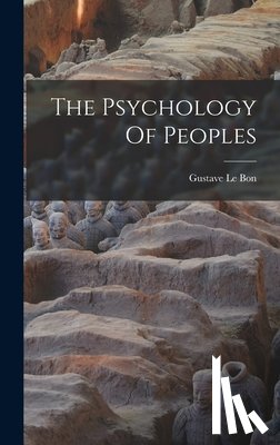 Bon, Gustave Le - The Psychology Of Peoples
