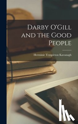Kavanagh, Herminie Templeton - Darby O'Gill and the Good People