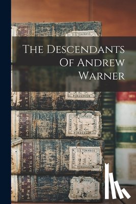 Anonymous - The Descendants Of Andrew Warner
