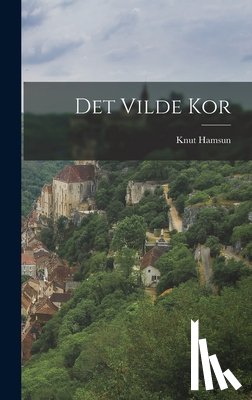Hamsun, Knut - Det Vilde Kor