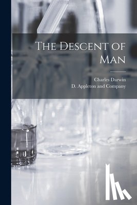 Darwin, Charles - The Descent of Man