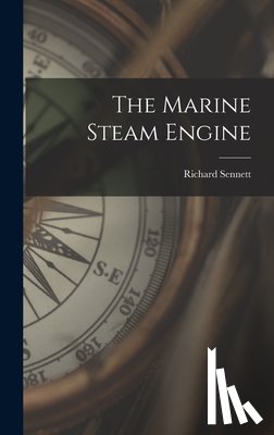 Sennett, Richard - The Marine Steam Engine