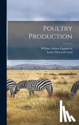 Lippincott, William Adams - Poultry Production