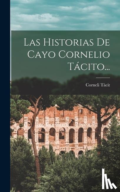 Tàcit, Corneli - Tàcit, C: Historias De Cayo Cornelio Tácito...