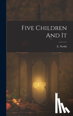 Nesbit, E. - Five Children And It