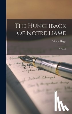 Hugo, Victor - The Hunchback Of Notre Dame