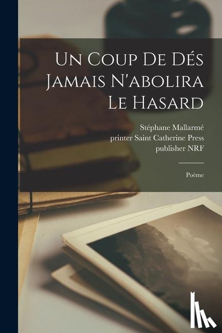  - Un coup de dés jamais n'abolira le hasard