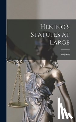 Virginia - Hening's Statutes at Large