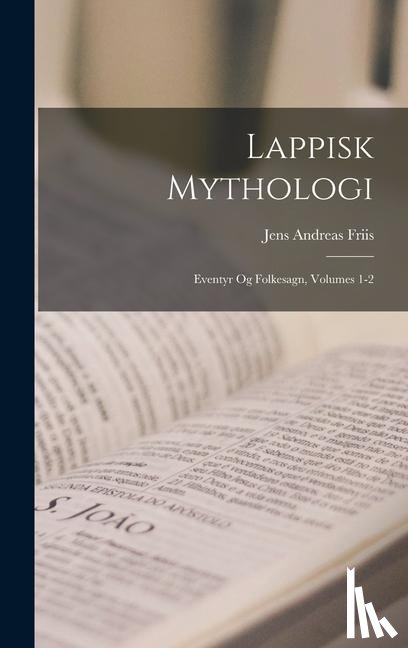 Friis, Jens Andreas - Lappisk Mythologi