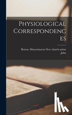 Worcester, John 1834-1900 - Physiological Correspondences
