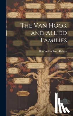 Keister, Bernice Hubbard 1893- - The Van Hook and Allied Families