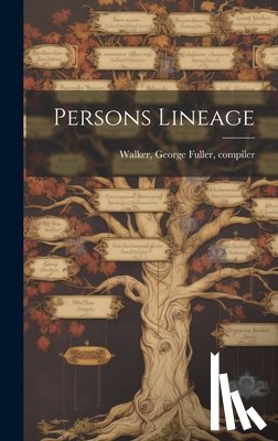 Walker, George Fuller 1910-1989 - Persons Lineage