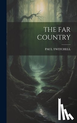 Twitchell, Paul - The Far Country