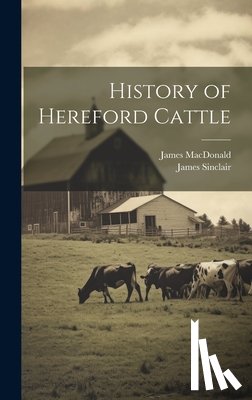 MacDonald, James - History of Hereford Cattle