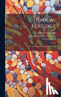 Eisner, Thomas - Chemical Ecology: The Chemistry Of Biotic Interaction
