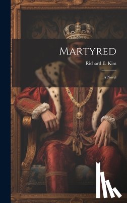 Kim, Richard E. - Martyred