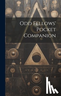 Anonymous - Odd Fellows' Pocket Companion