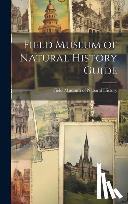 Field Museum of Natural History - Field Museum of Natural History Guide