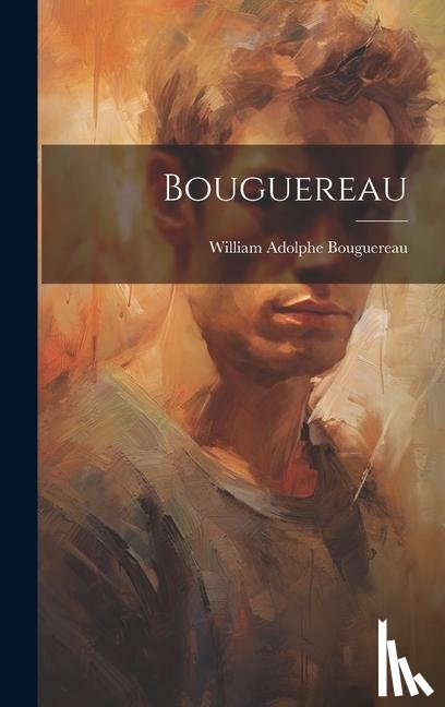 Bouguereau, William Adolphe 1825-1905 - Bouguereau