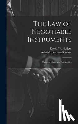 Colson, Frederick Diamond - The law of Negotiable Instruments: Statutes, Cases and Authorities