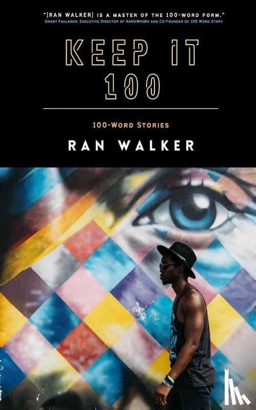 Walker, Ran - Keep It 100