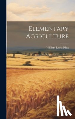 Nida, William Lewis - Elementary Agriculture