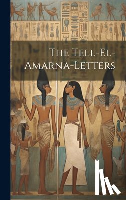 Anonymous - The Tell-el-amarna-letters
